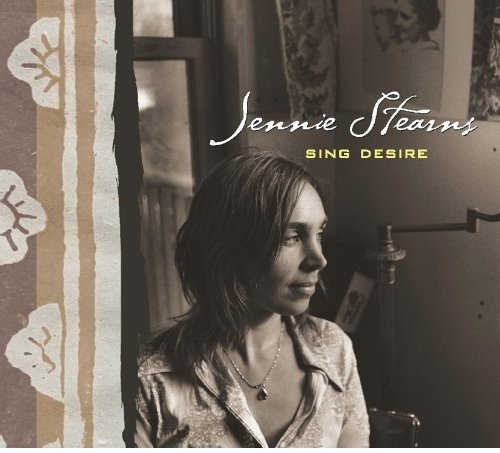 Cover for Jennie Stearns · Sing Desire (CD) (2006)