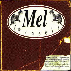 Cover for Mel · Weasel (CD) (2002)