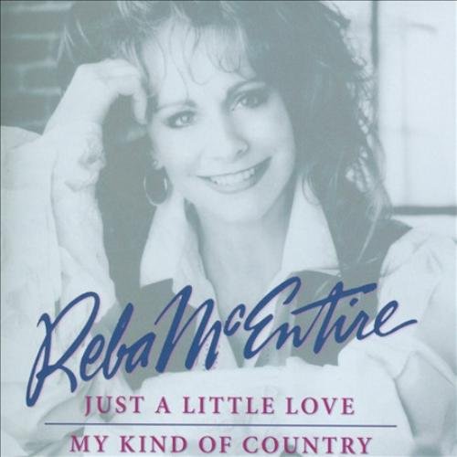 Just A Little Love/My Kind Of Country - Reba McEntire - Musikk - HUX RECORDS - 0682970001425 - 2. desember 2014