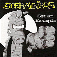 Cover for Spermbirds · Set an Example (CD) (2008)