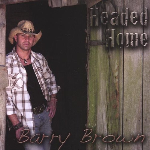 Cover for Barry Brown · Headed Home (CD) (2007)