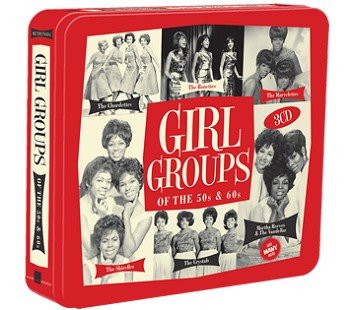 Girl Groups of the 50s & 60s - Girl Groups of the 50s & 60s - Musiikki - BMG Rights Management LLC - 0698458658425 - maanantai 2. maaliskuuta 2020