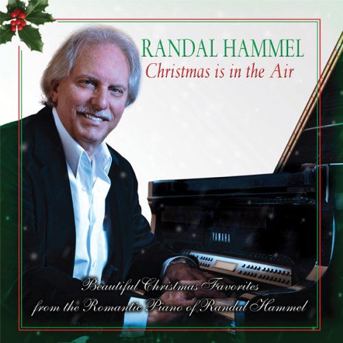 Cover for Randal Hammel · Christmas is in the Air (CD) (2018)