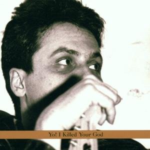 Cover for Marc Ribot · Yo! I Killed Your God (CD) (1999)