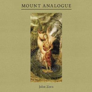 Cover for John Zorn · Mount Analogue (CD) (2012)