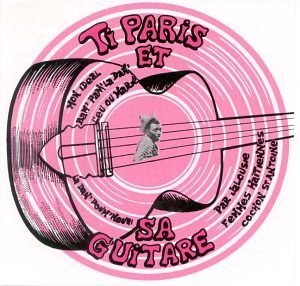 Cover for Ti Paris · Et Sa Guitare (CD) (2010)