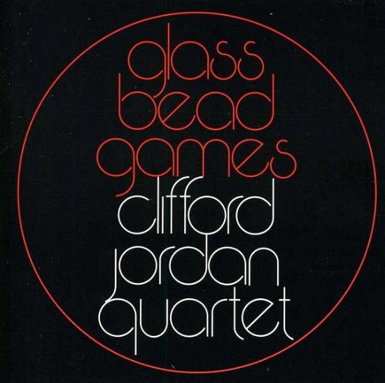 Glass Bead Games - Clifford Jordan - Muziek - CDB - 0708234089425 - 1 september 2006