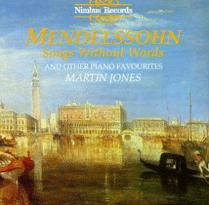 Cover for Mendelssohn / Jones · Songs Without Words (CD) (1995)