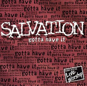 Cover for Salvation · Gotta Have It (CD)