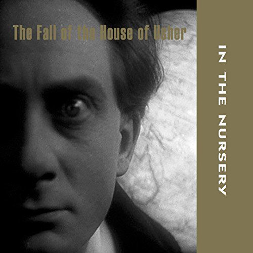 The Fall of the House of Usher - In the Nursery - Musik - ITN CORPORATION - 0718757013425 - 16. Oktober 2015