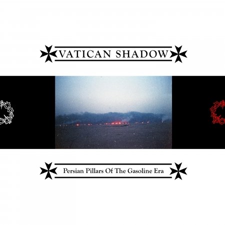 Cover for Vatican Shadow · Persian Pillars Of The Gasoline Era (CD) [Digipak] (2020)