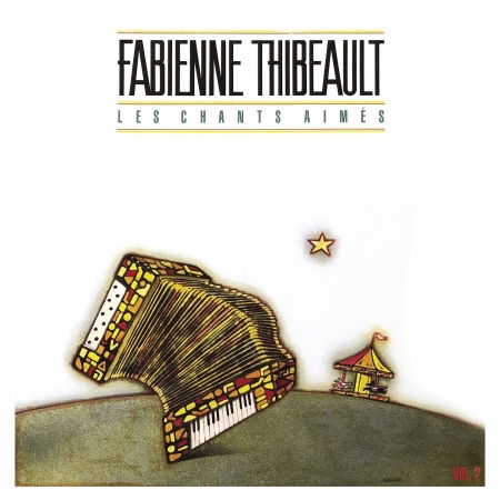 Cover for Fabienne Thibeault · Les Chants Aimes Vol. 2 (CD) (2020)