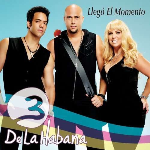 Llego El Momento - 3 De La Habana - Música -  - 0724101741425 - 