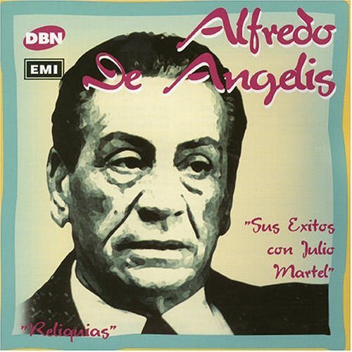 Cover for Alfredo De Angelis · Sus Exitos Con Julio Martel (CD) (1998)
