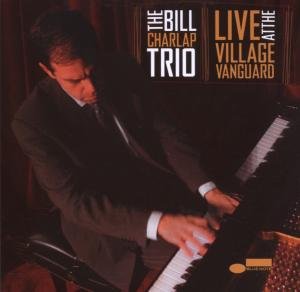 Cover for Bill Charlap · Live at the Village Vanguard (CD) (2007)