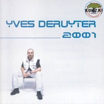 Cover for Yves Deruyter · Yves Deruyter 2001 (CD) (2004)