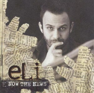 Eli-now the News - Eli - Music -  - 0724382528425 - 