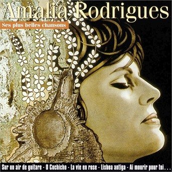 Les Plus Belles Chansons - Rodrigues Amalia - Musik - EMI - 0724382908425 - 21. maj 2004