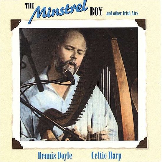 Minstrel Boy - Dennis Doyle - Música - CD Baby - 0728076010425 - 2 de maio de 2006