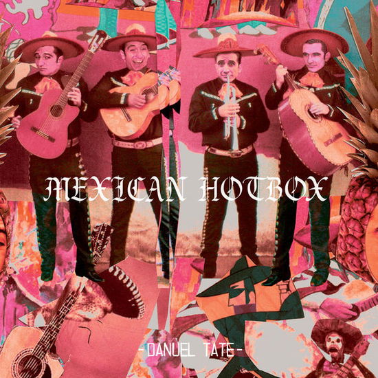 Cover for Danuel Tate · Mexican Hotbox (CD) (2010)