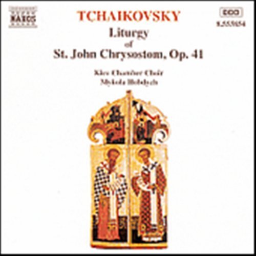 Liturgy of St. John - Pyotr Ilyich Tchaikovsky - Musiikki - NAXOS - 0730099485425 - maanantai 18. toukokuuta 2009
