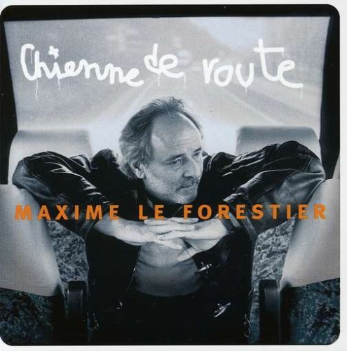 Chienne De Route - Maxime Le Forestier - Music - UNIVERSAL - 0731453309425 - August 19, 2022