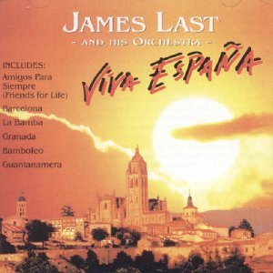 Viva España - James Last - Musiikki - POL - 0731454414425 - keskiviikko 18. elokuuta 2004
