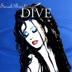 Dive - Sarah Brightman - Musikk - POL - 0731455459425 - 3. mai 2005