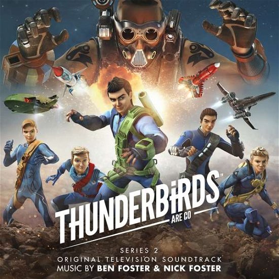 Thunderbirds Are Go! - Series 2 - Foster, Ben & Nick - Muzyka - SILVA SCREEN - 0738572160425 - 2 sierpnia 2019
