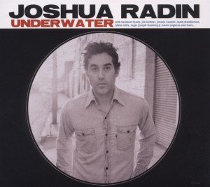 Underwater - Joshua Radin - Musik - SO RECORDINGS - 0738572272425 - 31 juli 2012