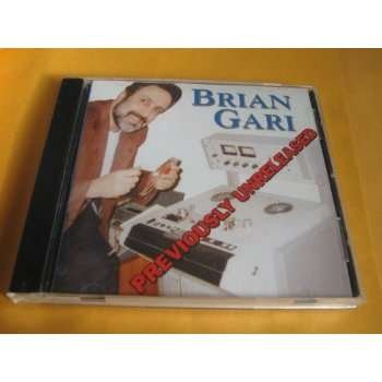 Cover for Brian Gari · Previously Unreleased (CD) (2003)