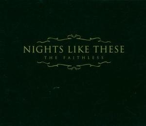Cover for Nights Like These · Faithless (CD) (2006)