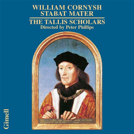 Cover for Tallis Scholars · Cornysh / Stabat Mater (CD) (2017)