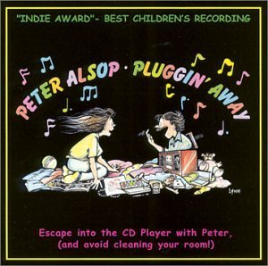 Cover for Peter Alsop · Pluggin' Away (CD) (2004)
