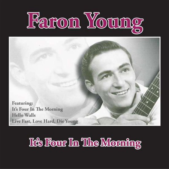 It's Four In The Morning - Faron Young - Música - MVD - 0760137036425 - 7 de septiembre de 2017