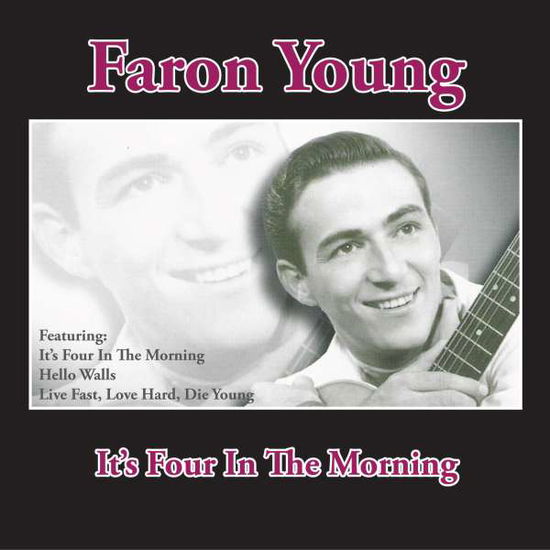 It's Four In The Morning - Faron Young - Musikk - MVD - 0760137036425 - 7. september 2017