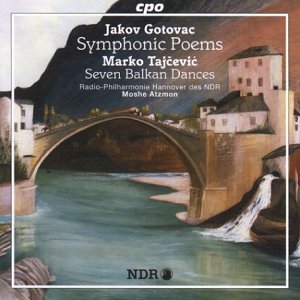Cover for Ndr Radiophilharmonie / Atzmon · Jakov Gotovac: Symphonic Poems / Marko Tajcevic: Seven Balkan Dances (CD) (2020)