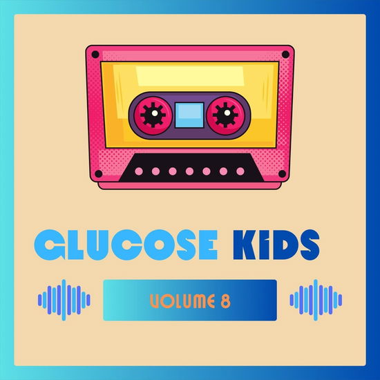 Cover for Glucose Kids Vol. 8 / Various (CD) (2024)