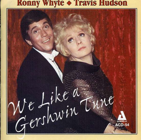 Cover for Ronny &amp; Travis Hudson Whyte · We Like A Gershwin Tune (CD) (2014)