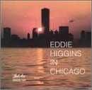 Cover for Eddie Higgins · In Chicago (CD) (1995)