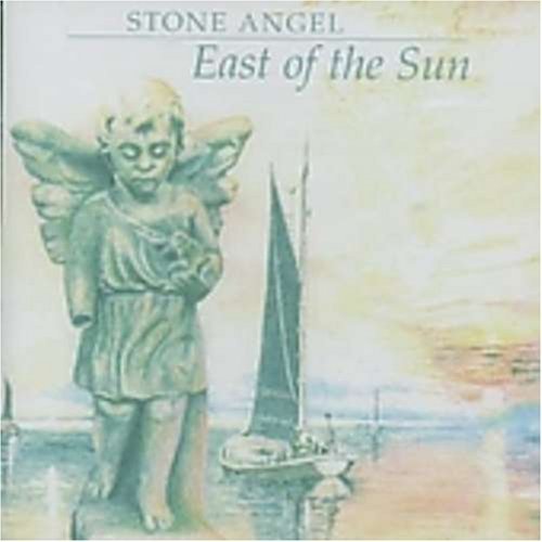 Cover for Stone Angel · East of the Sun (CD) (2003)