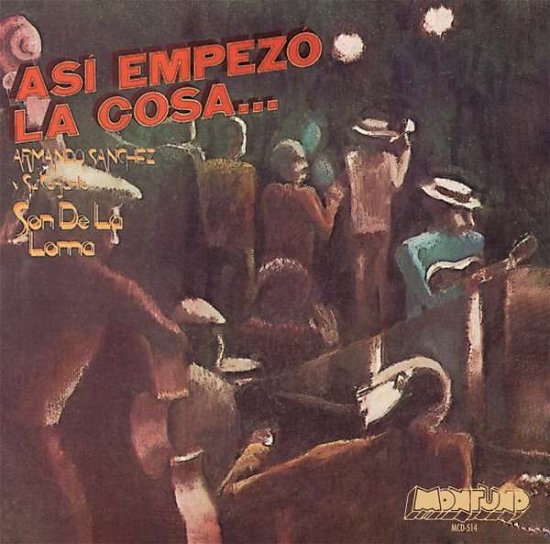 Armando Sanchez · Empezo La Cosa (CD) (2018)