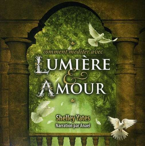 Cover for Shelley Yates · Shelley Yates:Lumiere &amp; Amour (CD) (2018)