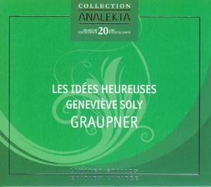 Cover for Graupner / Soly / Ensemble Les Idees Heureuses · Partitas (CD) [Ltd edition] [Digipak] (2008)