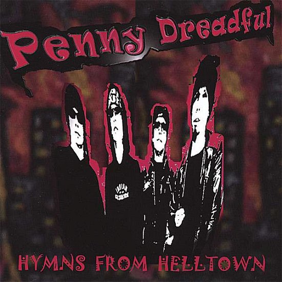Cover for Penny Dreadful · Hymns from Helltown (CD) (2008)