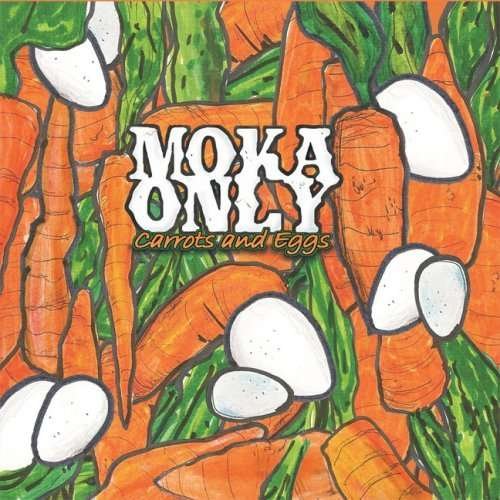 Cover for Moka Only · Carrots and Eggs (CD) (2008)