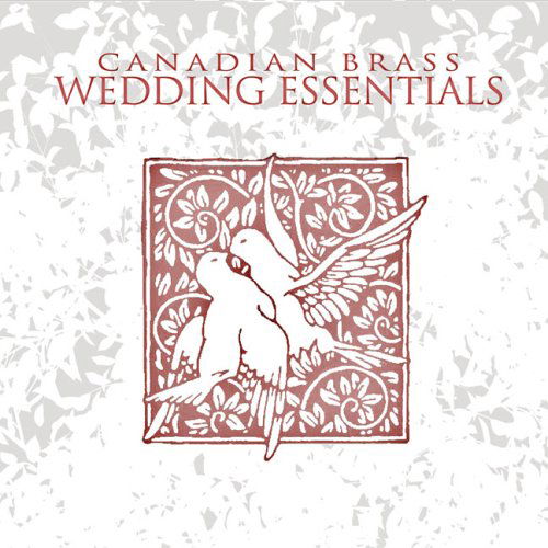 Cover for Canadian Brass · Wedding Essentials (CD) [Digipak] (2014)