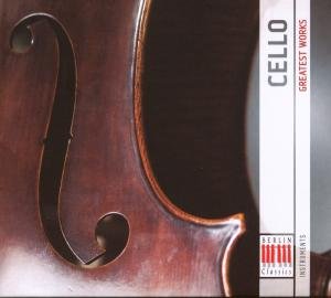 Cover for Bach / Schubert / Rachmaninoff / Vogler / Bruns · Cello - Greatest Works (CD) (2007)