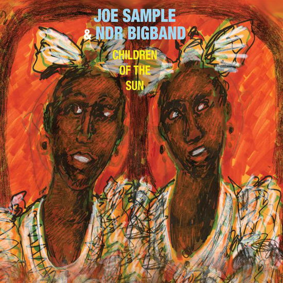 Cover for Sample, Joe &amp; Ndr Bigband · Children of the Sun (CD) (2014)