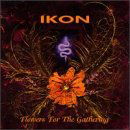 Cover for Ikon · Flowers for the Gathering (CD) (2025)